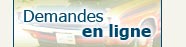 Demande en ligne